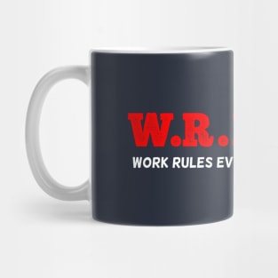 W.R.E.A.M Mug